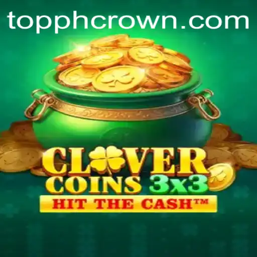Unveiling Clovercoin3x3: A Dynamic Gaming Experience Enhanced with PHCROWN